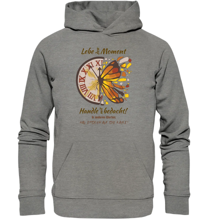 Lebe den Moment • Unisex Premium Hoodie XS-5XL aus Bio-Baumwolle für Damen & Herren  • Exklusivdesign • personalisiert