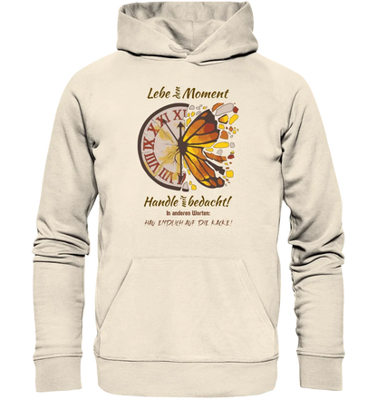 Lebe den Moment • Unisex Premium Hoodie XS-5XL aus Bio-Baumwolle für Damen & Herren  • Exklusivdesign • personalisiert