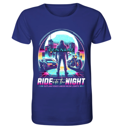 Dein Name • Ride into the night • Retro • 80s • Cyberpunk • Unisex Premium T-Shirt XS-5XL aus Bio-Baumwolle für Damen & Herren • Exklusivdesign • personalisiert