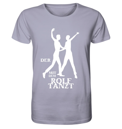 The one who dances with "YOUR NAME" • Unisex premium T-shirt made of organic cotton for men &amp; women XS-5XL