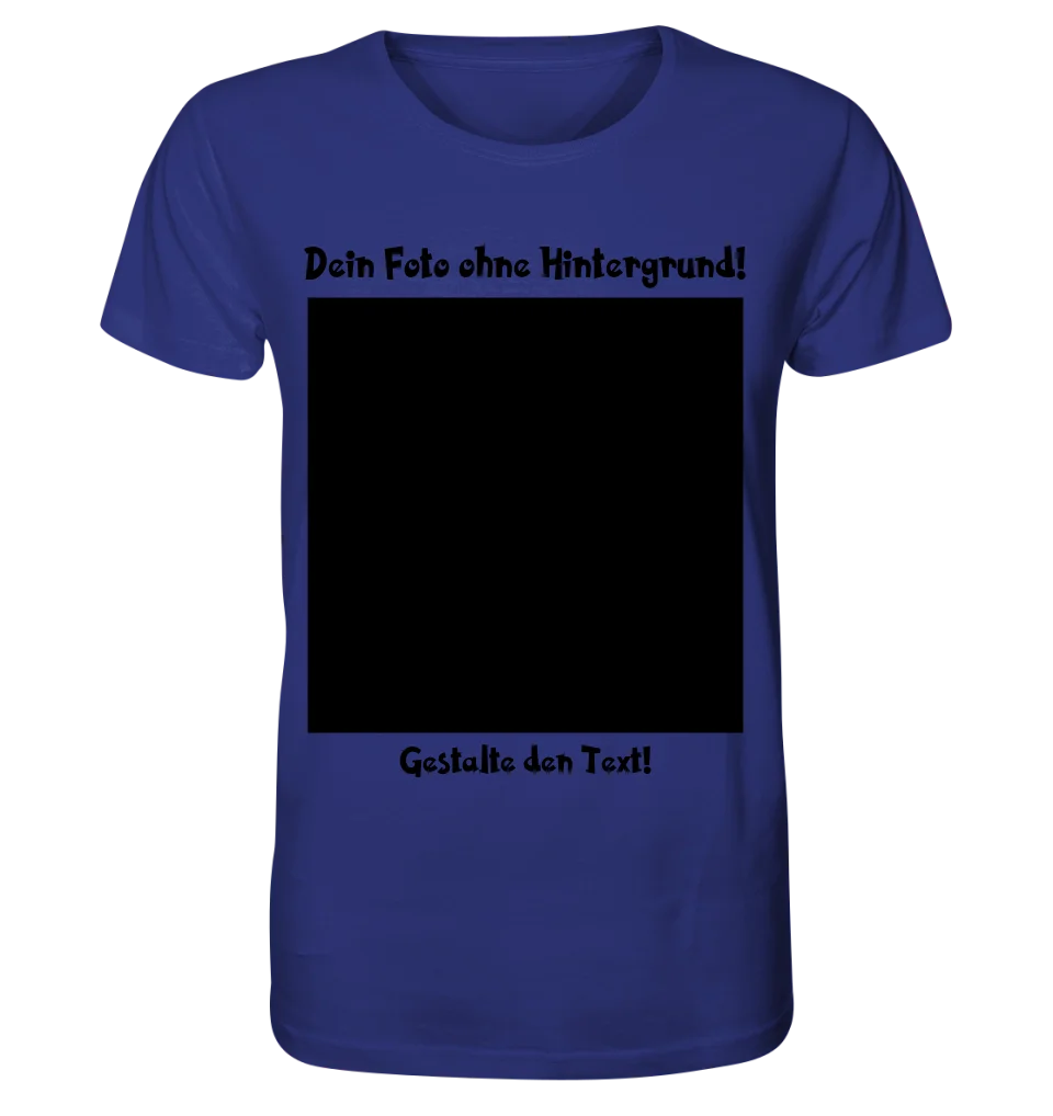 Dein FOTO mit Hintergrundentferner + Text + Hintergrund optional • Unisex Premium T-Shirt XS-5XL aus Bio-Baumwolle für Damen & Herren • Exklusivdesign • personalisiert • KI-MAGIC-CUT