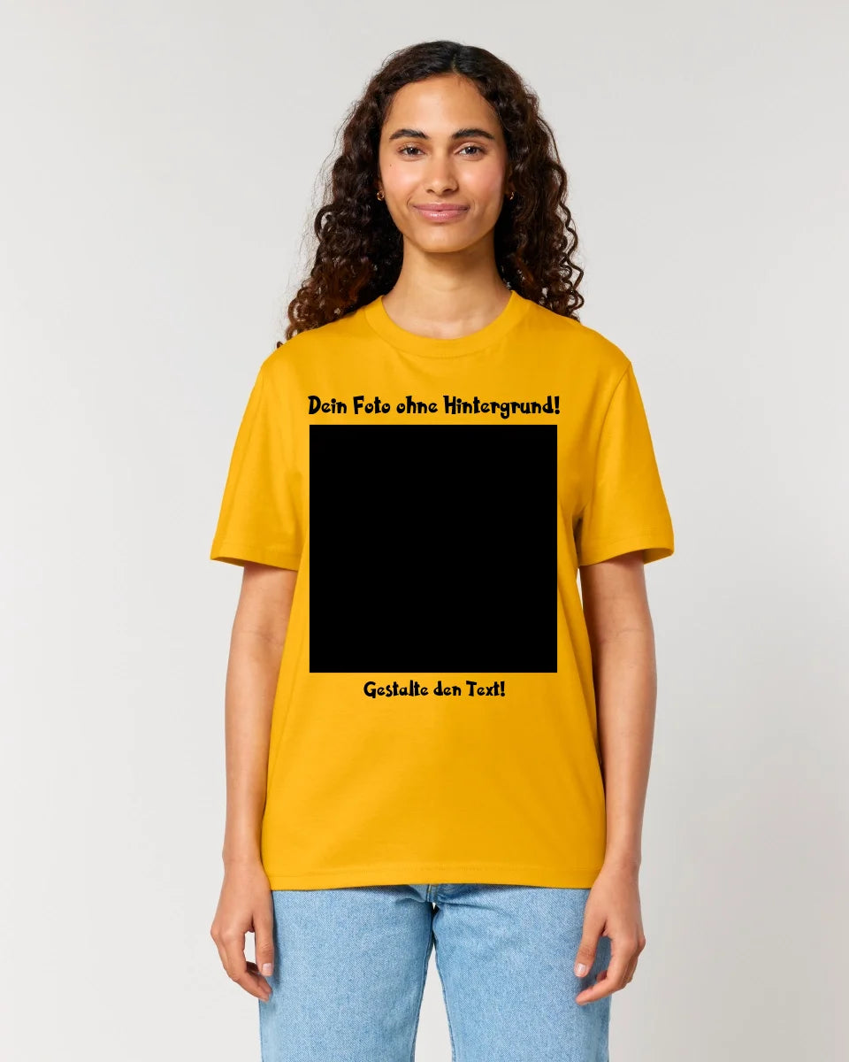 Dein FOTO mit Hintergrundentferner + Text + Hintergrund optional • Unisex Premium T-Shirt XS-5XL aus Bio-Baumwolle für Damen & Herren • Exklusivdesign • personalisiert • KI-MAGIC-CUT