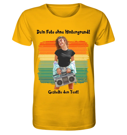 Dein FOTO mit Hintergrundentferner + Text + Hintergrund optional • Unisex Premium T-Shirt XS-5XL aus Bio-Baumwolle für Damen & Herren • Exklusivdesign • personalisiert • KI-MAGIC-CUT