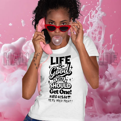 Life is good • Ladies Premium T-Shirt XS-2XL aus Bio-Baumwolle für Damen • Exklusivdesign • personalisiert