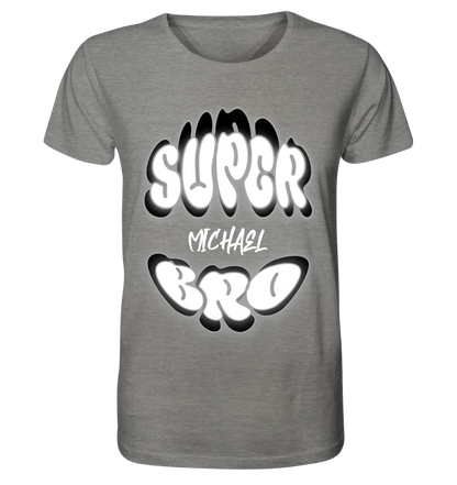 SUPER BRO + Name • personalisierter Text • Unisex Premium T-Shirt XS-5XL aus Bio-Baumwolle für Damen & Herren • Exklusivdesign • personalisiert