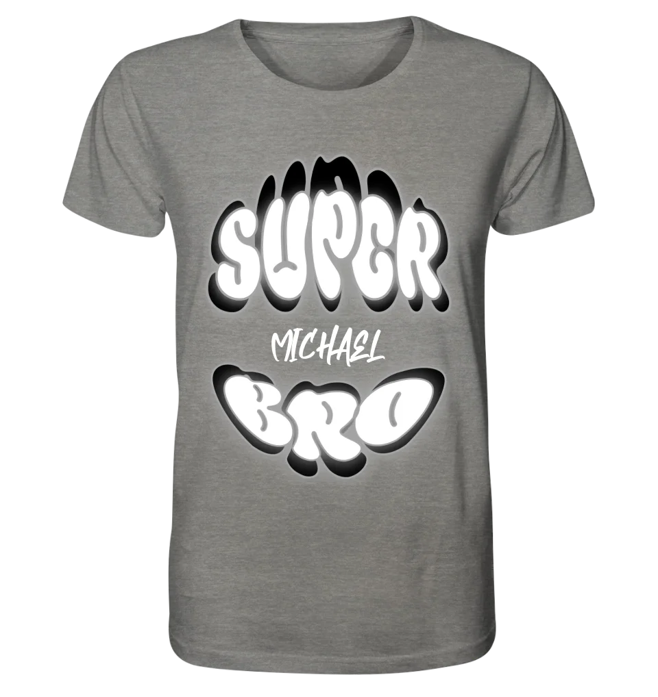 SUPER BRO + Name • personalisierter Text • Unisex Premium T-Shirt XS-5XL aus Bio-Baumwolle für Damen & Herren • Exklusivdesign • personalisiert