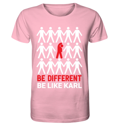 Be different + dein Text • Unisex Premium T-Shirt XS-5XL aus Bio-Baumwolle für Damen & Herren • Exklusivdesign • personalisiert