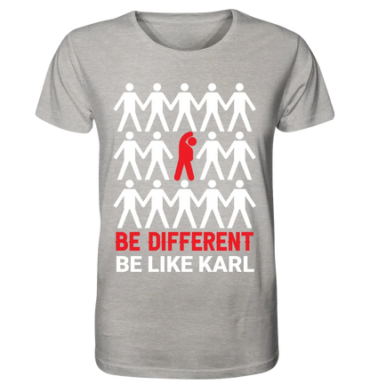 Be different + dein Text • Unisex Premium T-Shirt XS-5XL aus Bio-Baumwolle für Damen & Herren • Exklusivdesign • personalisiert