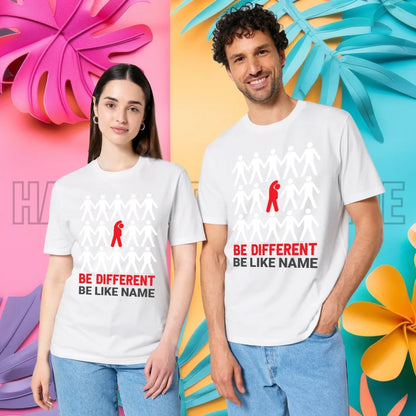 Be different + dein Text • Unisex Premium T-Shirt XS-5XL aus Bio-Baumwolle für Damen & Herren • Exklusivdesign • personalisiert