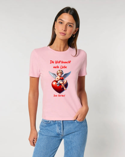 Mehr Liebe • Valentinstag • Ladies Premium T-Shirt XS-2XL aus Bio-Baumwolle für Damen • Exklusivdesign • personalisiert