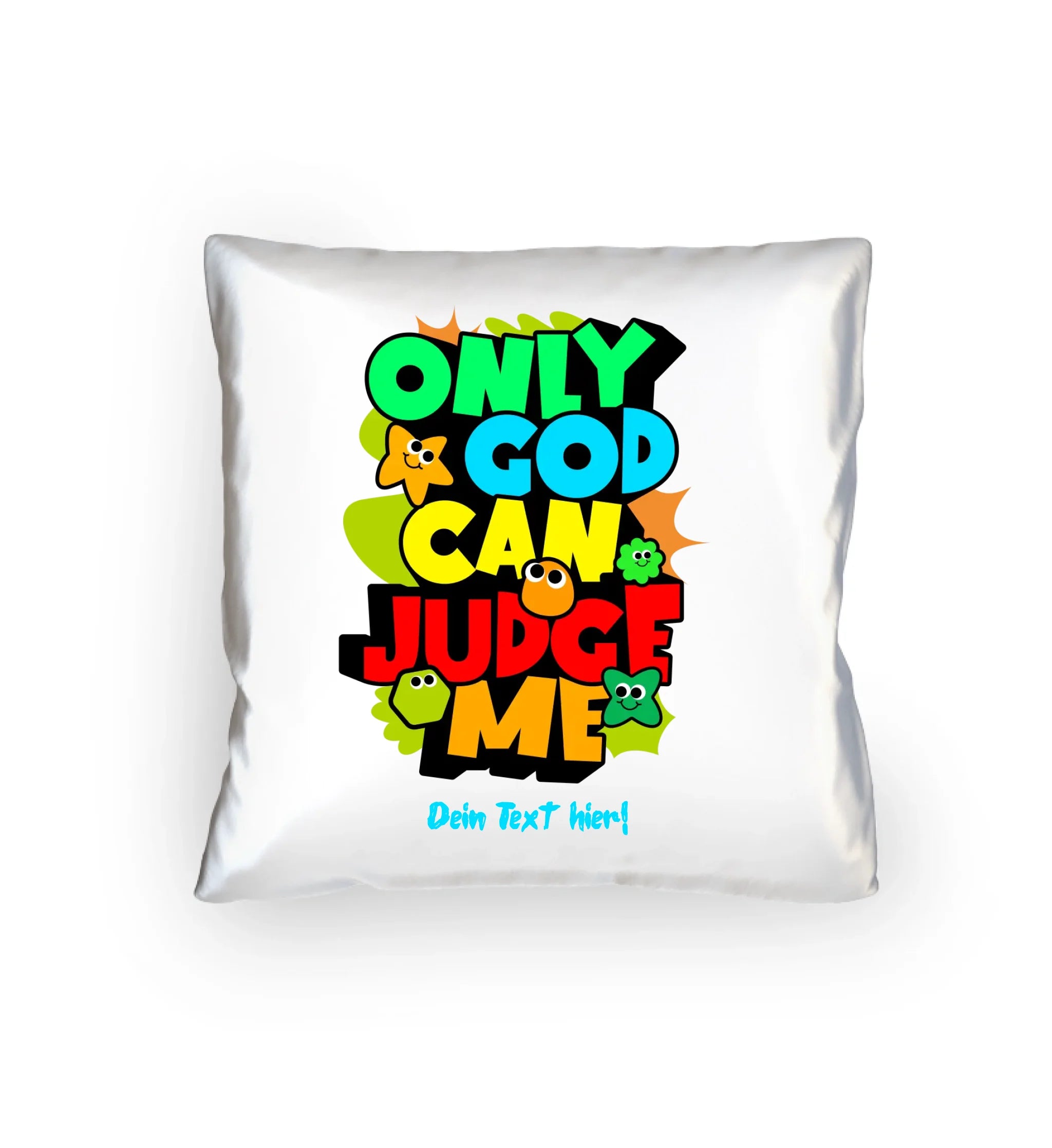 Only God • Kissen 40x40 cm • personalisiert