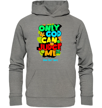 Only God • Unisex Premium Hoodie XS-5XL aus Bio-Baumwolle für Damen & Herren