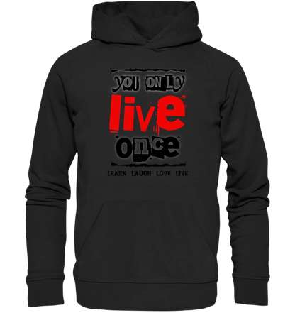 4in1-Kollektion: You only live once • für Damen & Herren • Exklusivdesign • personalisiert oder ohne Personalisierung