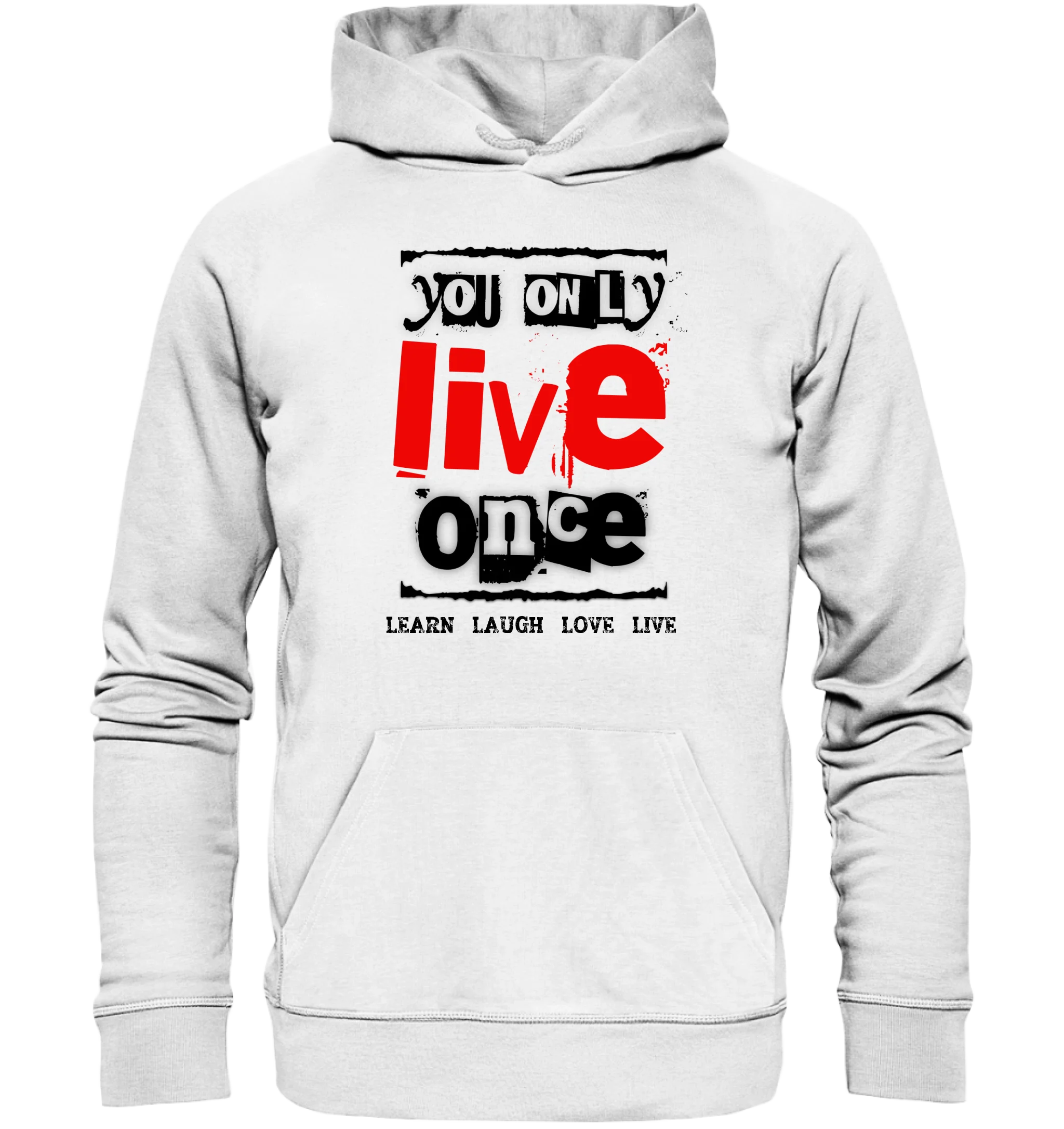 4in1-Kollektion: You only live once • für Damen & Herren • Exklusivdesign • personalisiert oder ohne Personalisierung