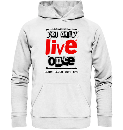 4in1-Kollektion: You only live once • für Damen & Herren • Exklusivdesign • personalisiert oder ohne Personalisierung