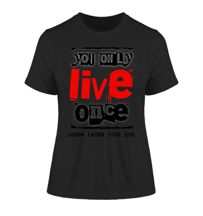 4in1-Kollektion: You only live once • für Damen & Herren • Exklusivdesign • personalisiert oder ohne Personalisierung