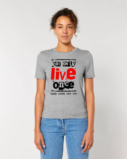 4in1-Kollektion: You only live once • für Damen & Herren • Exklusivdesign • personalisiert oder ohne Personalisierung