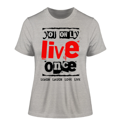 4in1-Kollektion: You only live once • für Damen & Herren • Exklusivdesign • personalisiert oder ohne Personalisierung