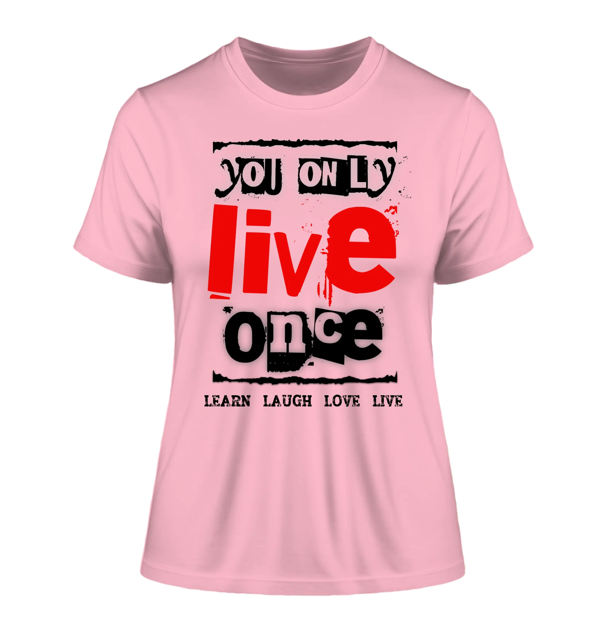 4in1-Kollektion: You only live once • für Damen & Herren • Exklusivdesign • personalisiert oder ohne Personalisierung