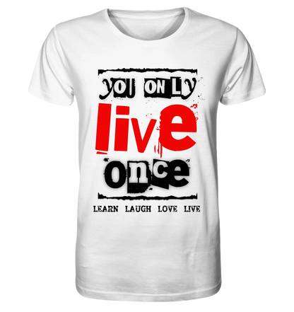 4in1-Kollektion: You only live once • für Damen & Herren • Exklusivdesign • personalisiert oder ohne Personalisierung