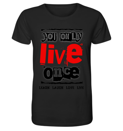 4in1-Kollektion: You only live once • für Damen & Herren • Exklusivdesign • personalisiert oder ohne Personalisierung