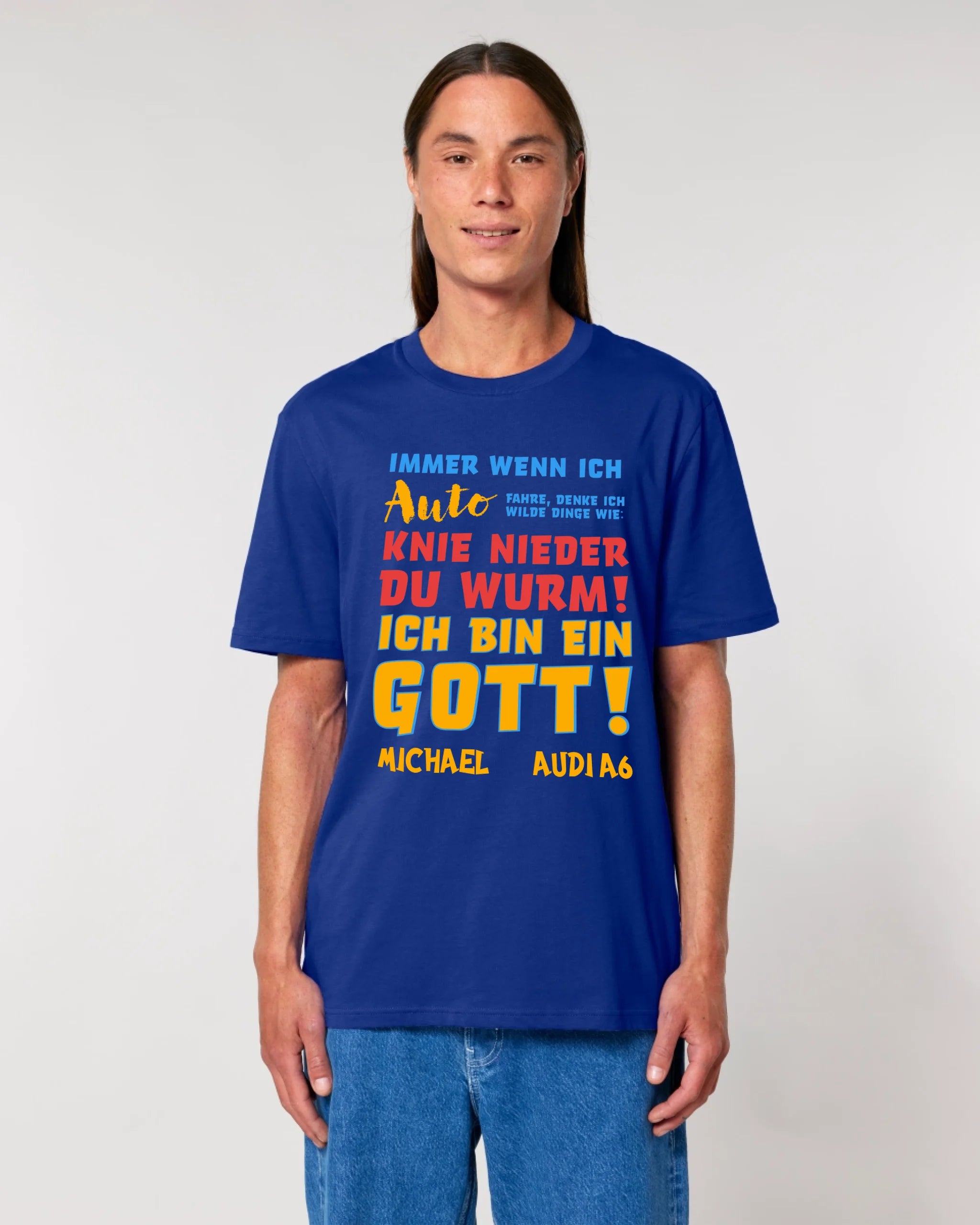 Immer wenn ich Auto • Gott • Unisex Premium T-Shirt XS-5XL aus Bio-Baumwolle für Damen & Herren • Exklusivdesign • personalisiert