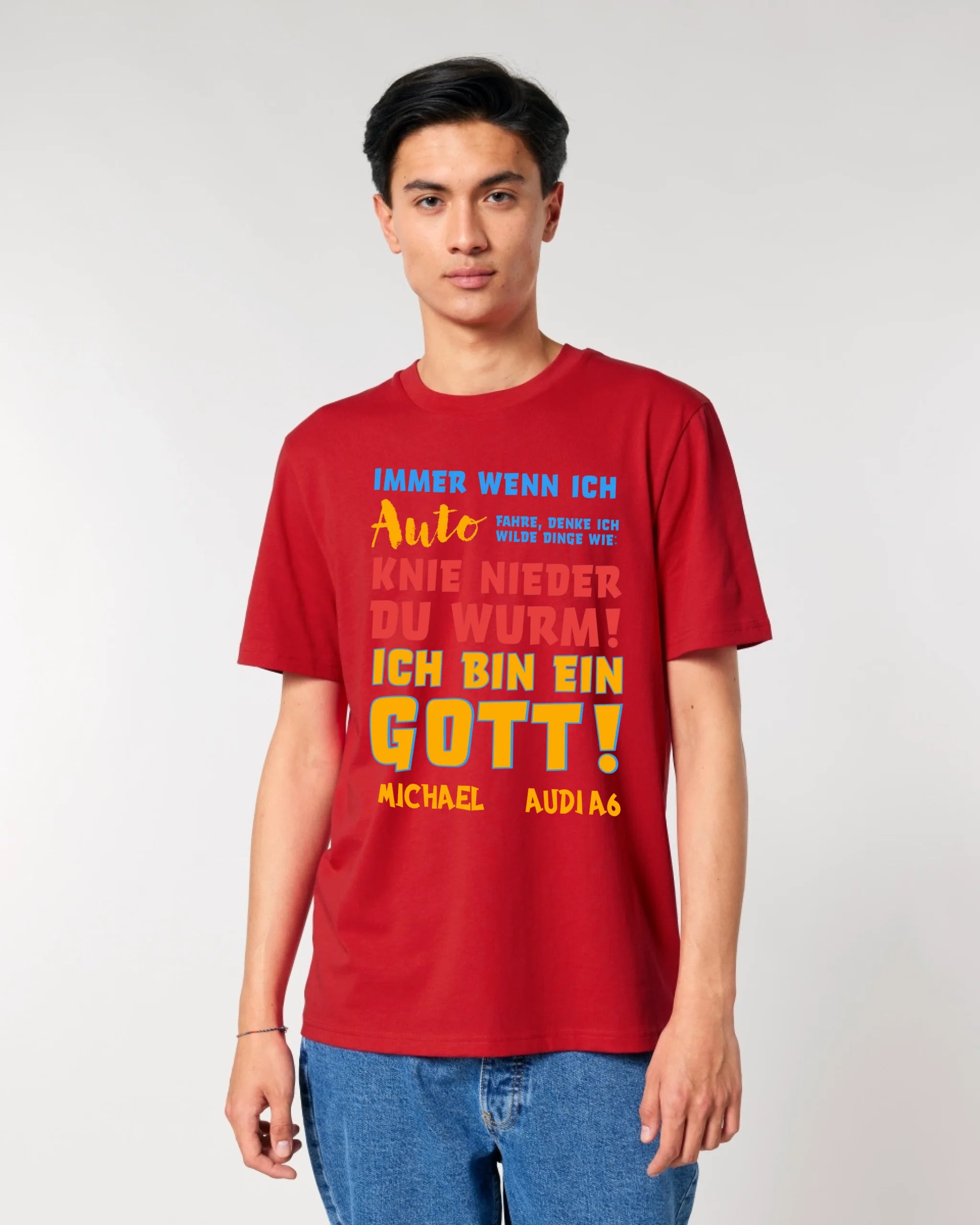 Immer wenn ich Auto • Gott • Unisex Premium T-Shirt XS-5XL aus Bio-Baumwolle für Damen & Herren • Exklusivdesign • personalisiert