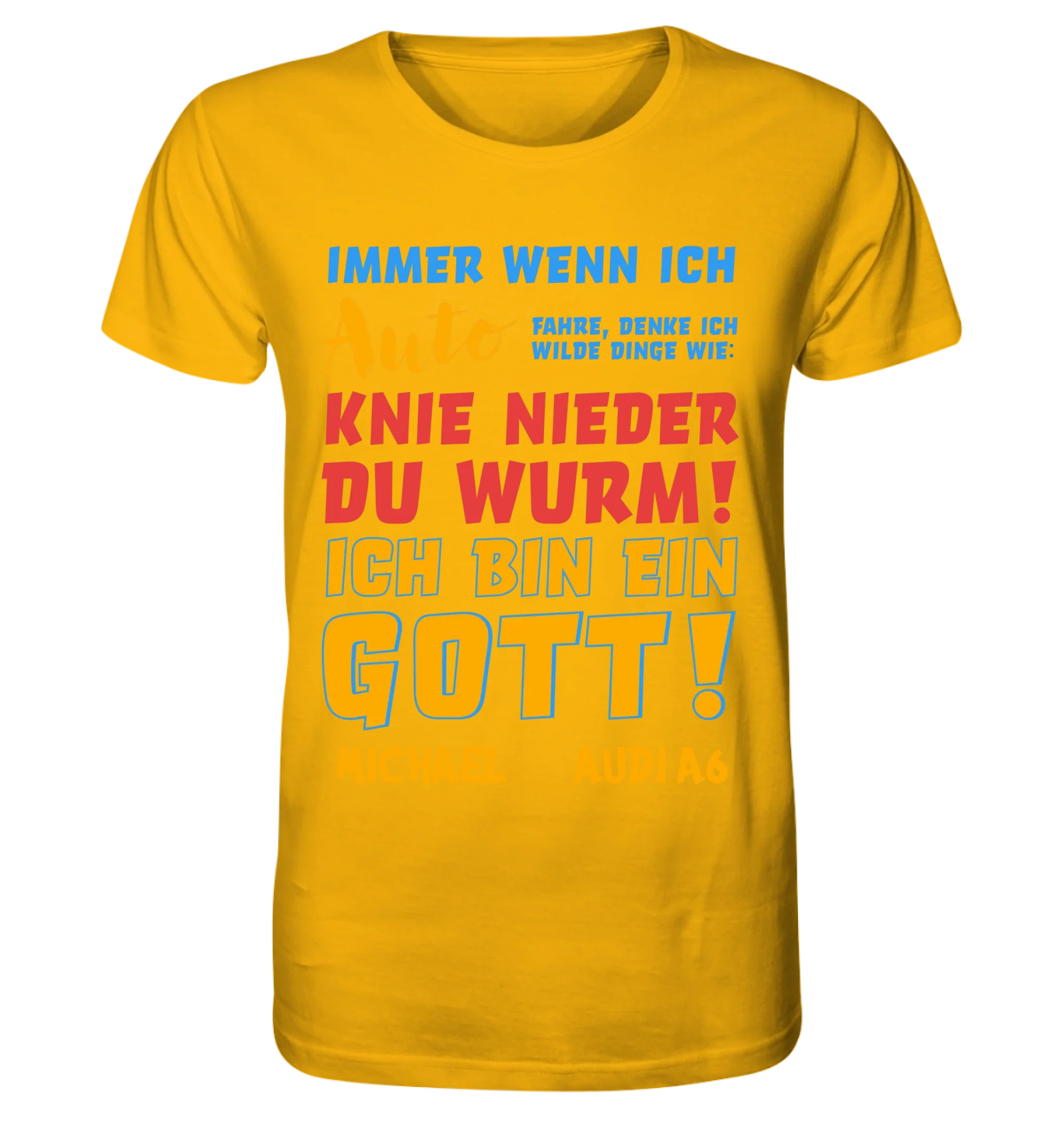 Immer wenn ich Auto • Gott • Unisex Premium T-Shirt XS-5XL aus Bio-Baumwolle für Damen & Herren • Exklusivdesign • personalisiert