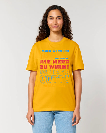 Immer wenn ich Erfolg • Gott • Unisex Premium T-Shirt XS-5XL aus Bio-Baumwolle für Damen & Herren • Exklusivdesign • personalisiert