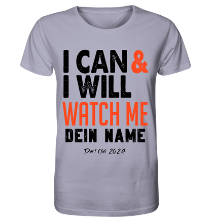 I CAN & I WILL • Unisex Premium T-Shirt XS-5XL aus Bio-Baumwolle für Damen & Herren • Exklusivdesign • personalisiert