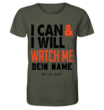 I CAN & I WILL • Unisex Premium T-Shirt XS-5XL aus Bio-Baumwolle für Damen & Herren • Exklusivdesign • personalisiert