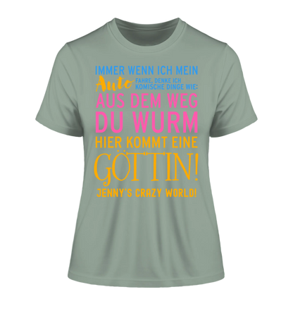 Immer wenn ich Auto • Göttin • Ladies Premium T-Shirt XS-2XL aus Bio-Baumwolle für Damen • Exklusivdesign • personalisiert