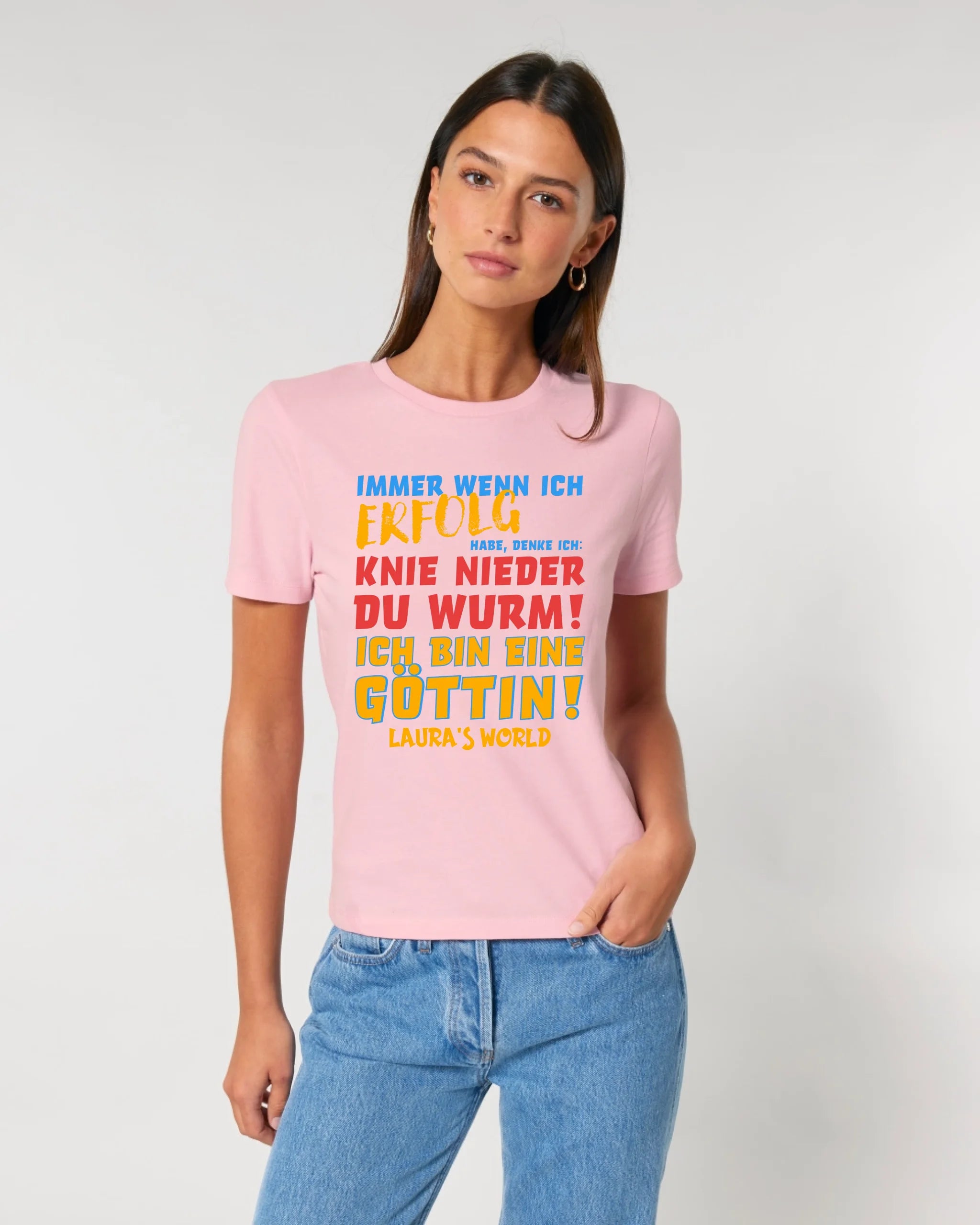 Immer wenn ich Erfolg • Göttin • Ladies Premium T-Shirt XS-2XL aus Bio-Baumwolle für Damen • Exklusivdesign • personalisiert