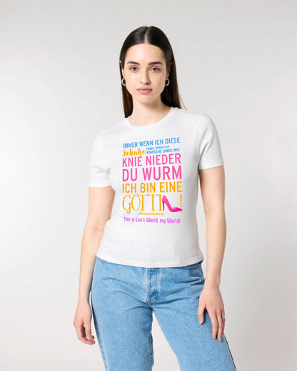 Immer wenn ich Schuhe • Göttin • 4 Versionen • Ladies Premium T-Shirt XS-2XL aus Bio-Baumwolle für Damen • Exklusivdesign • personalisiert