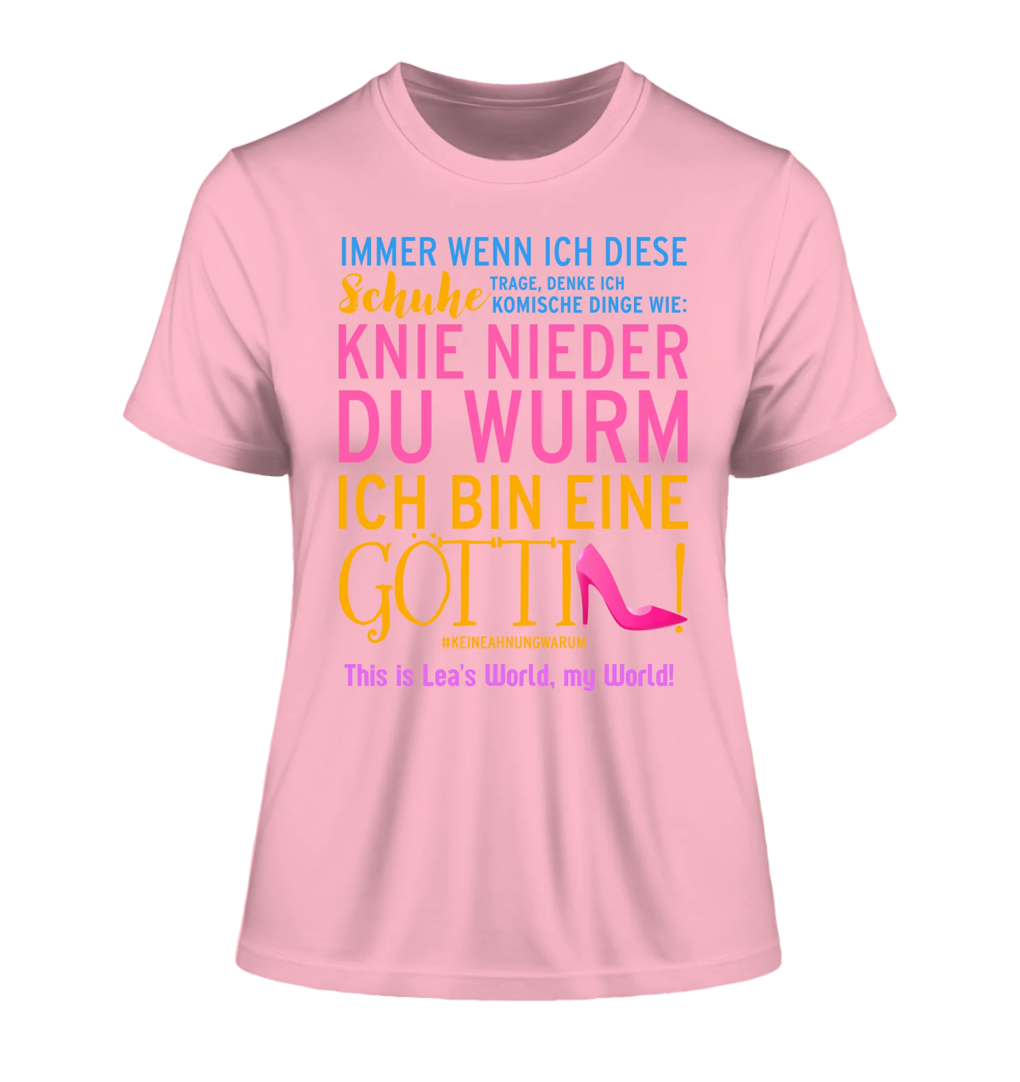 Immer wenn ich Schuhe • Göttin • 4 Versionen • Ladies Premium T-Shirt XS-2XL aus Bio-Baumwolle für Damen • Exklusivdesign • personalisiert