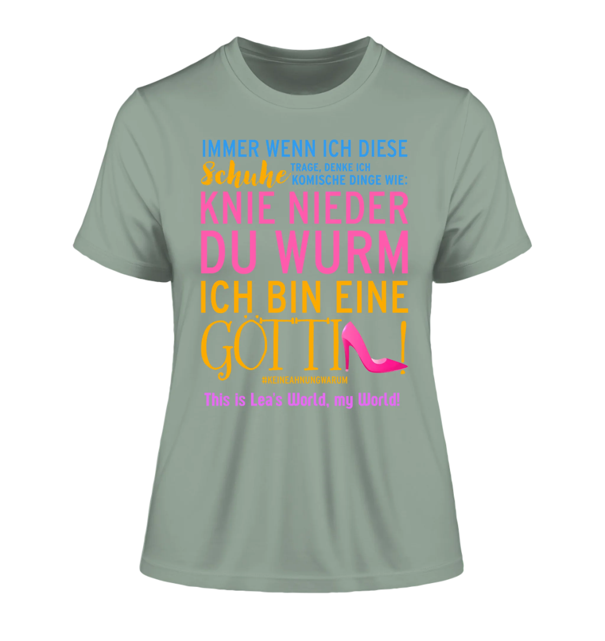 Immer wenn ich Schuhe • Göttin • 4 Versionen • Ladies Premium T-Shirt XS-2XL aus Bio-Baumwolle für Damen • Exklusivdesign • personalisiert