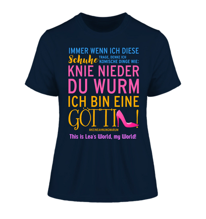 Immer wenn ich Schuhe • Göttin • 4 Versionen • Ladies Premium T-Shirt XS-2XL aus Bio-Baumwolle für Damen • Exklusivdesign • personalisiert