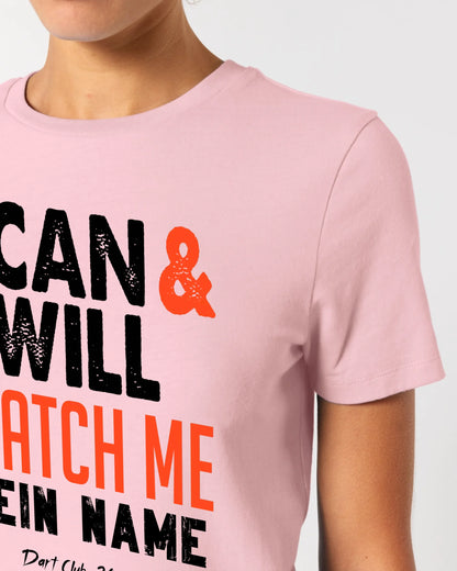 I CAN & I WILL • Ladies Premium T-Shirt XS-2XL aus Bio-Baumwolle für Damen • Exklusivdesign • personalisiert