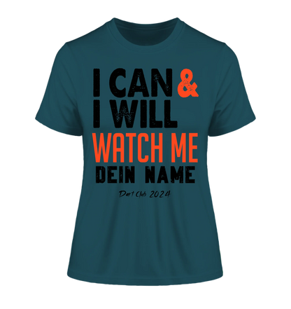 I CAN & I WILL • Ladies Premium T-Shirt XS-2XL aus Bio-Baumwolle für Damen • Exklusivdesign • personalisiert