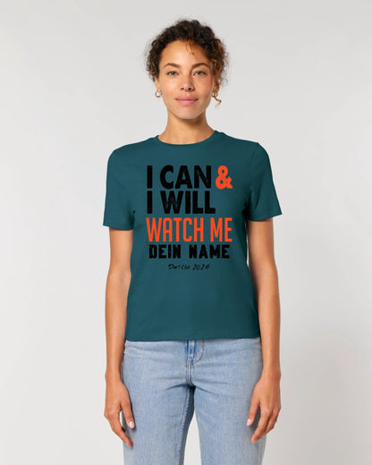 I CAN & I WILL • Ladies Premium T-Shirt XS-2XL aus Bio-Baumwolle für Damen • Exklusivdesign • personalisiert