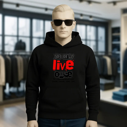 4in1-Kollektion: You only live once • für Damen & Herren • Exklusivdesign • personalisiert oder ohne Personalisierung