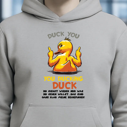 You ducking Duck • ENTE • Unisex Premium Hoodie XS-5XL aus Bio-Baumwolle für Damen & Herren • Exklusivdesign • personalisiert
