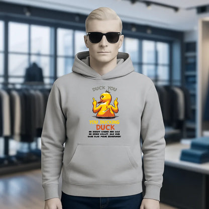 You ducking Duck • ENTE • Unisex Premium Hoodie XS-5XL aus Bio-Baumwolle für Damen & Herren • Exklusivdesign • personalisiert