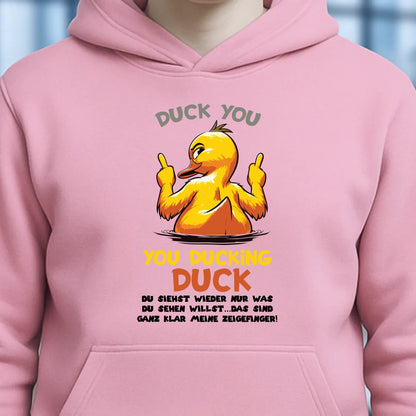 You ducking Duck • ENTE • Unisex Premium Hoodie XS-5XL aus Bio-Baumwolle für Damen & Herren • Exklusivdesign • personalisiert
