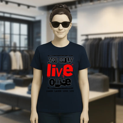 4in1-Kollektion: You only live once • für Damen & Herren • Exklusivdesign • personalisiert oder ohne Personalisierung