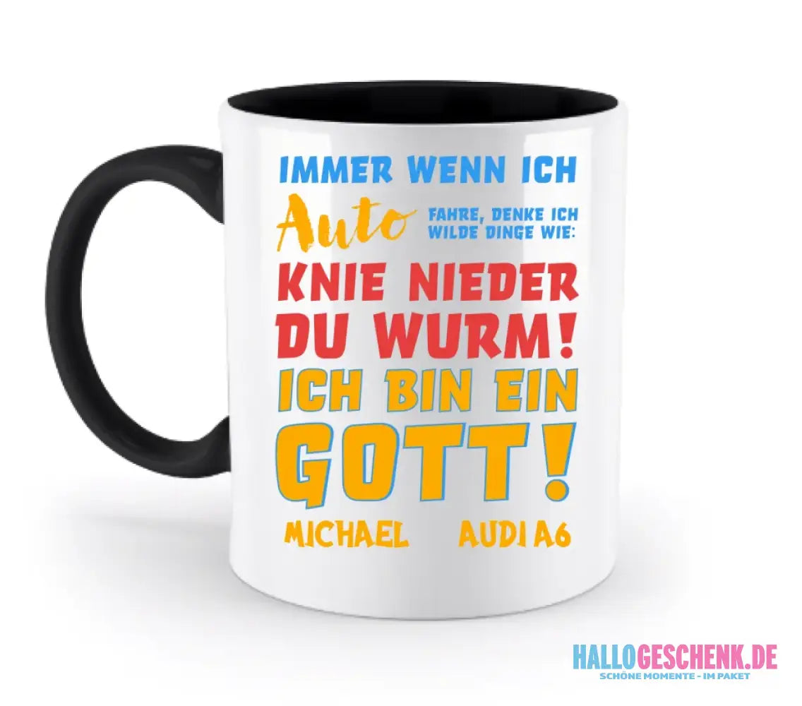 6in1-Kollektion: Immer wenn ich Auto + Wunschtext • personalisiert • Gott • diverse Artikel - zweifarbige Tasse
