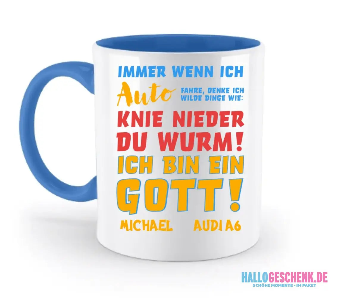 6in1-Kollektion: Immer wenn ich Auto + Wunschtext • personalisiert • Gott • diverse Artikel - zweifarbige Tasse