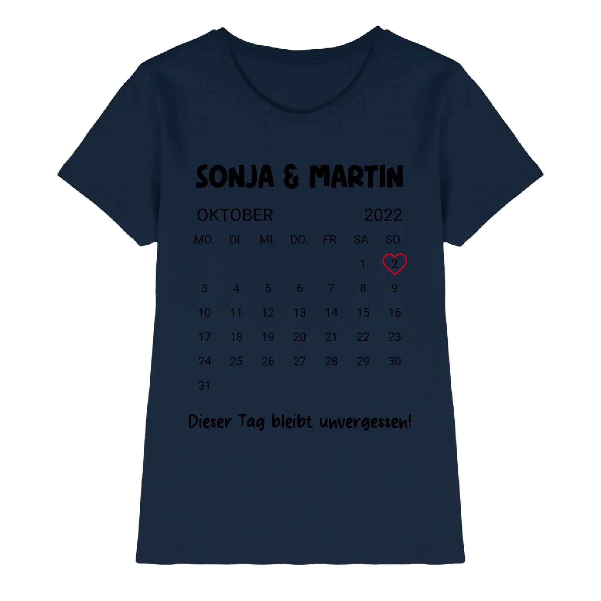 Kalender mit Wunschdatum • mehrere Artikel • ’Statement-Collection’ • Wunschtext • Mein Motiv - Premium Damen T-Shirt
