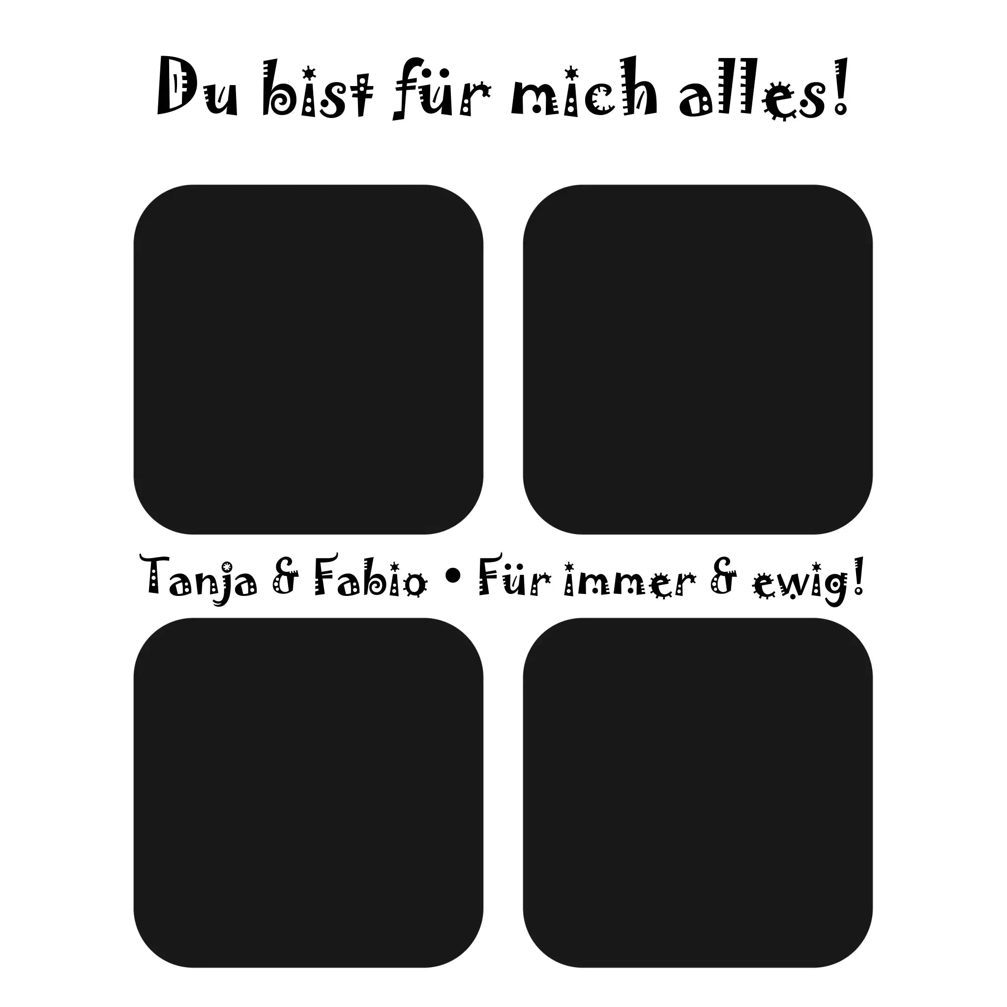 4er-Collage • mehrere Artikel • ’Statement-Collection’ • Wunschtext • Mein Fotomotiv - Untersetzer / Standard