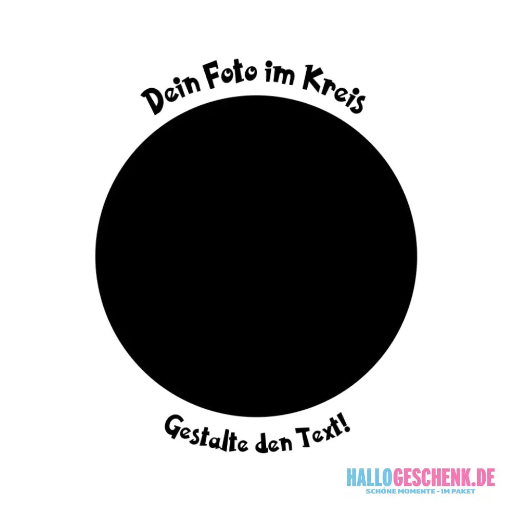 8in1-Fotogeschenk: Dein Foto im Kreis + Wunschtext • personalisiert • diverse Artikel - ausgestanzter Sticker 20x20 cm
